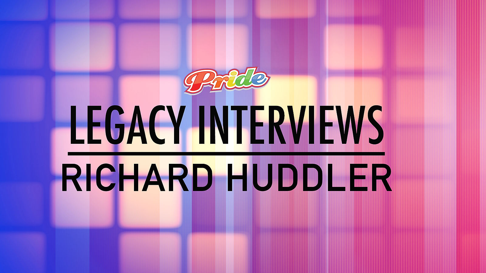 Legacy Interview - Richard Huddler